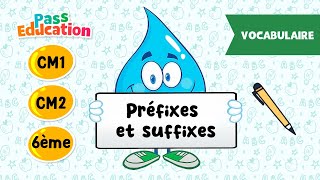 Préfixes et suffixes  CM1 CM2 et 6ème  Leçon Exercices Evaluations [upl. by March]