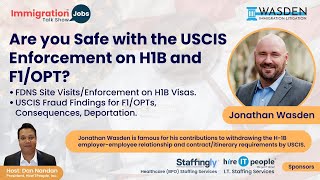 Are you Safe with the USCIS Enforcement on H1B and F1OPT [upl. by Sinnel]