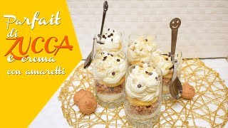 Parfait di Zucca e Crema con Amaretti [upl. by Nathanil]