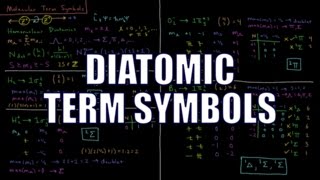 Quantum Chemistry 1011  Diatomic Term Symbols [upl. by Lokcin]