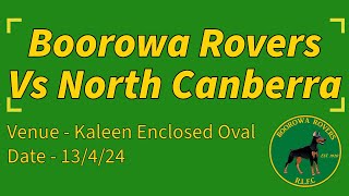 2024 Round 1  Boorowa Rovers vs North Canberra [upl. by Llerrit]