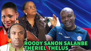 ROODY SANON KASE MET NAN BÒL THERIEL THELUS E MENM DI TOUT FI AYISYEN KAP FE POLITIK SE YON PAKET [upl. by Llevart19]