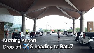 Sarawak Kuching airport dropoff zone✈️Departure Gate🌼 [upl. by Fasto244]