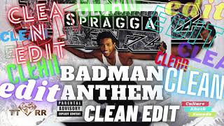 Spragga Benz  Badman Anthem TTRR Clean Version PROMO [upl. by Arda]