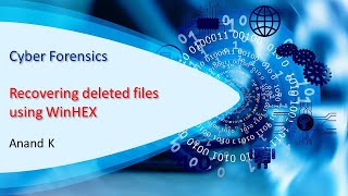 7 Cyber Forensics  Recovering Deleted Files from Hard Disks Using WinHex  Anand K [upl. by Hali714]