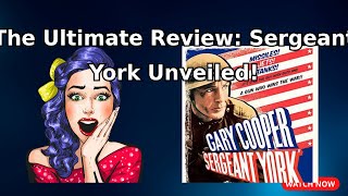 The Ultimate Review Sergeant York Unveiled [upl. by Hamitaf]