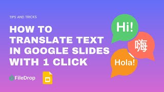 Google Slides How To Translate Your Presentations Into Over 100 Languages [upl. by Sadnak17]