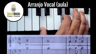 AULA DE ARRANJO VOCAL  Sérgio Rocha [upl. by Rina]