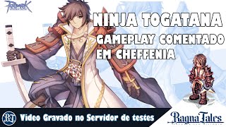 RagnaTales  Ninja Togatana Cheffenia  Ragnarok Online [upl. by Ridley]