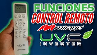 Funciones  Control Minisplit Mirage UVC INVERTER [upl. by Ytok]