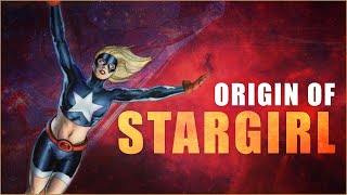 Origin of Stargirl [upl. by Andrej]