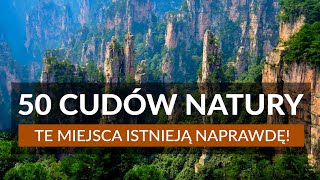 50 CUDÓW NATURY NA ŚWIECIE – te miejsca istnieją naprawdę Najpiękniejsze miejsca na świecie [upl. by Lanctot473]