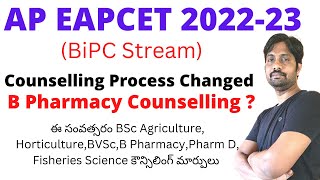 AP EAPCET 202223 Counselling Process Changed for BiPC Students  B Pharmacy Counselling Dates [upl. by Saraiya355]