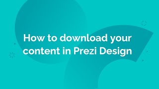 How to download your content in Prezi Design [upl. by Esli]