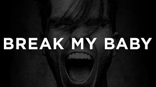 KALEO  Break My Baby OFFICIAL LYRIC VIDEO [upl. by Rafaelle]