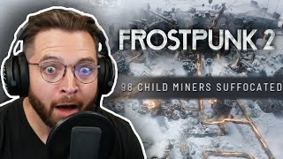 98 children knew the risks  Frostpunk 2 [upl. by Uttica602]