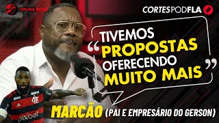 quotNO BRASIL GERSON SÓ JOGA NO FLAMENGOquot  MARCÃO PAI DO GERSON  PODFLA [upl. by Frasch]