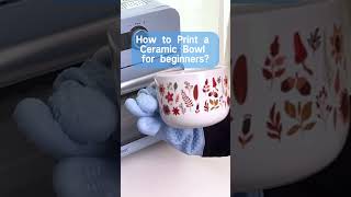 How to Print a Ceramic Bowl with Craft Express Elite Sublimation Oven for Beginnersshorts [upl. by Anailuy343]