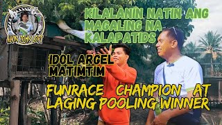 Funrace Champion at laging Pooling Winner kalapatids fancier idol Argel Matimtim  Kilalanin natin [upl. by Esemaj]