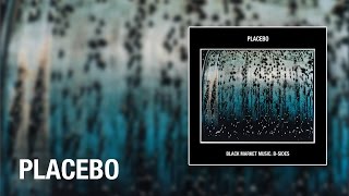 Placebo  Dub Psychosis Official Audio [upl. by Nnyladnarb]