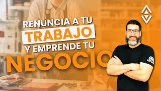 ¿Deberías Renunciar al Trabajo para Emprender Mi Experiencia Personal 🚀💰 [upl. by Emalee929]