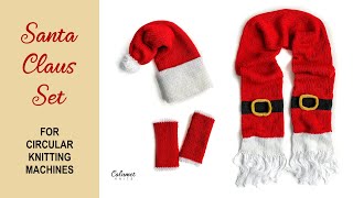 Santa Claus Hat Fingerless Gloves and Scarf Set for Circular Knitting Machines [upl. by Puiia]