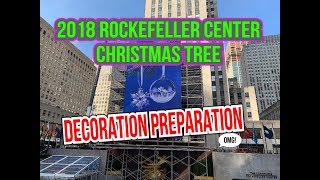 2018 Rockefeller Center Christmas Tree Decoration Preparation  New York City 10111 [upl. by Apicella]