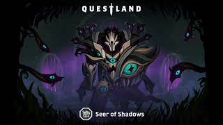 Questland  Set Premiere  Seer of Shadows [upl. by Ardnahsal]