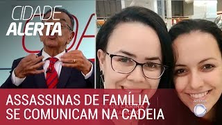 Em celas separadas assassinas da família Gonçalves gritam juras de amor dentro de carceragem [upl. by Waldo779]