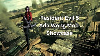 Resident Evil 5 Ada Wong RE6 Mod Showcase [upl. by Cosmo570]