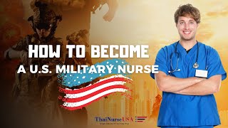 ThaiNurseUSA HOW TO BECOME A MILITARY NURSE  รีวิวขั้นตอนการสมัครพยาบาลทหารของประเทศสหรัฐอเมริกา [upl. by Conant170]