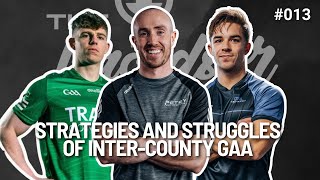 Strategies and Struggles of InterCounty GAA  The Backdoor Cut Podcast 013 [upl. by Lozar596]