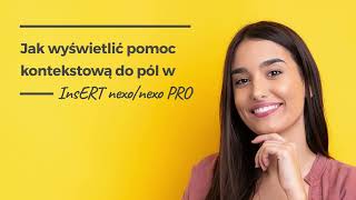 Jak wyświetlić pomoc kontekstową do pól w InsERT nexonexo PRO [upl. by Dnalyr]