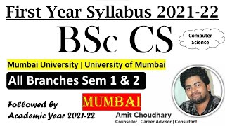 BSc CS First Year Syllabus Sem 1 amp 2  202122  Updated Mumbai University Colleges Syllabus 202122 [upl. by Tiram]