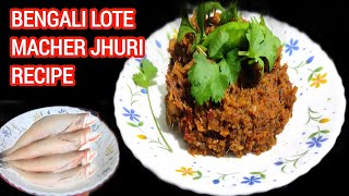 LOTE MACHER Jhuri Recipe Bengali CuisineBombay Duck CurryLOTE FISH Village Style Lote Fish Curry [upl. by Ahselaf344]