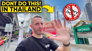 7 Things NOT to Do in Thailand Dont Make These Mistakes [upl. by Benedikt264]