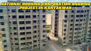 NATIONAL HOUSING CORPORATION PROJECT IN KANYAKWAR Affordable housing [upl. by Anaitak558]