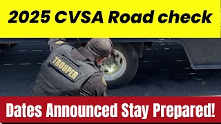 2025 CVSA Road check Dates Announced Stay Prepared [upl. by Frydman]