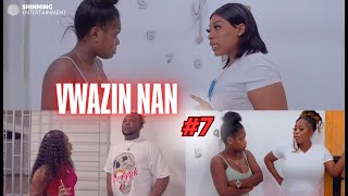 VWAZIN NAN  EPIZOD 7 🏠👩🏾‍🦰💘 Joly  Angel  Astrid  Youry  Valdy 4K [upl. by Eltsirc]