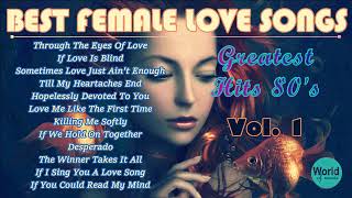 Best Female Love Songs 💓 Greatest Female Hits 80s [upl. by Seften343]