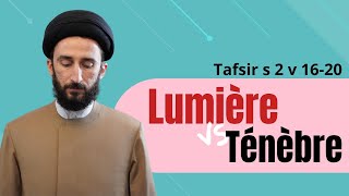 Explication Sourate 2 al Baqara versets 1620 Tafsir 28 [upl. by Nacul73]