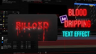 Blood Dripping Text Effect  After Effects  BilloXD [upl. by Kitti]