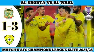 AL SHORTA VS AL WASL  13  Matchday 5 AFC Champions League Elite 202425 [upl. by Stalk735]