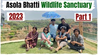 Asola Bhatti Wildlife Sanctuary Delhi  Complete Information Part 1  2023 VLOG [upl. by Struve]