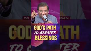 Gods Path to Greater Blessings  Dr Paul Dhinakaran [upl. by Adias]