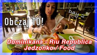 VLOG Dominikana  Riu Republica  Co do jedzenia 😎 [upl. by Ilyak]