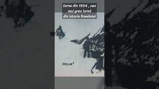 Iarna din 1954 cea mai grea iarnă din istoria României [upl. by Anirahs709]