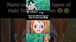 When Nami Use Haki To Knock down 😳😲onepiece shorts nami anime [upl. by Elsi]