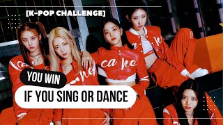 KPOP CHALLENGE IF YOU SING OR DANCE YOU WIN with lyrics [upl. by Hsac]