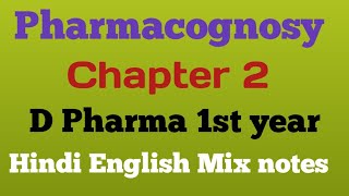 PharmacognosyChapter 2Classification of crude DrugHindi Notes D pharma 1st year Hindi [upl. by Cordy999]